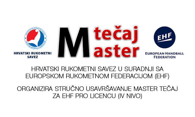 Trenutno pregledavate HRS u suradnji sa EHF-om organizira stručno usavršavanje – Master tečaj za EHF PRO licencu (IV NIVO)