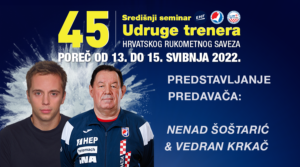 45. Seminar trenera: Nenad Šoštarić & Vedran Krkač