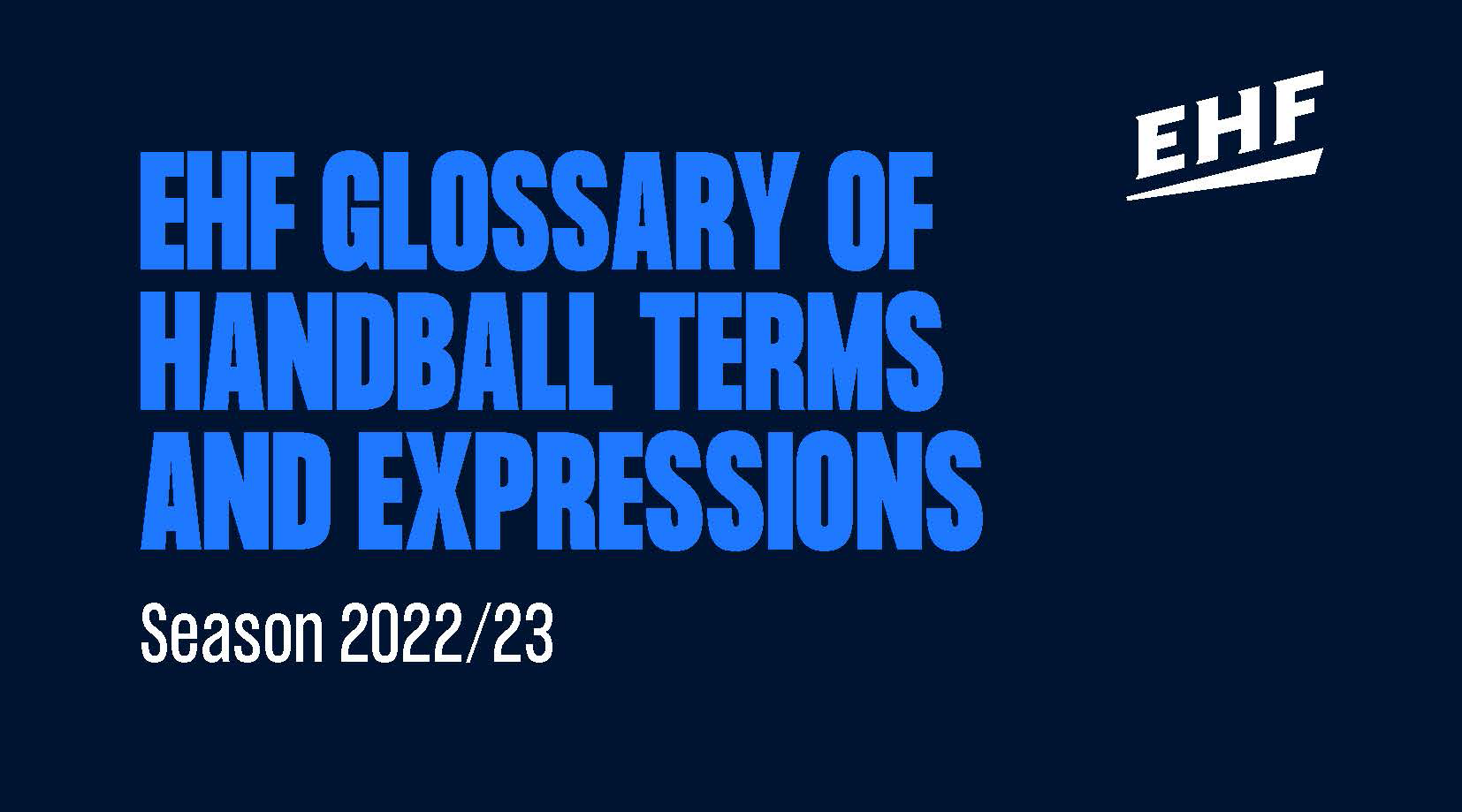 Trenutno pregledavate Konačna verzija EHF rječnika rukometnih pojmova i izraza