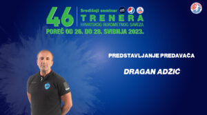 46. Seminar trenera: Dragan Adžić