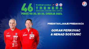 46. Seminar trenera: Nenad Šoštarić i Goran Perkovac