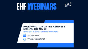 EHF Webinar koji se bavi raznim sudačkim temama u četvrtak 27. srpnja u 17:00 CEST