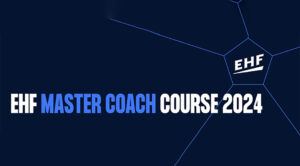 EHF organizira Master tečaj početkom 2024. godine