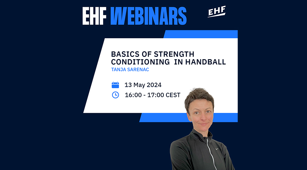 Trenutno pregledavate EHF Webinar: ““Osnove snage i kondicije u rukometu” 13.“