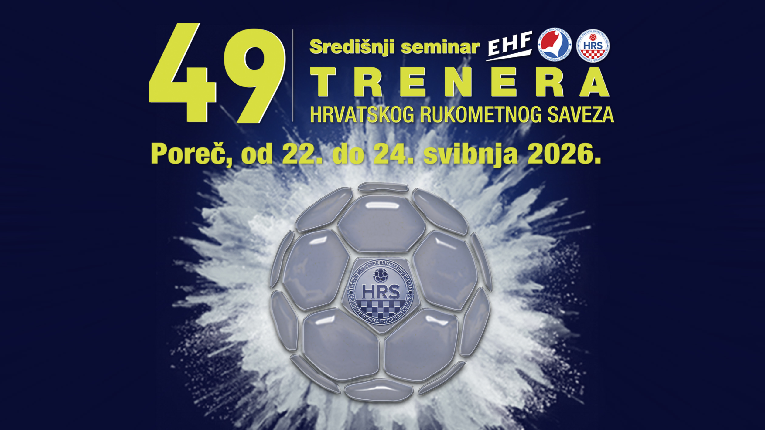 Trenutno pregledavate 49. Središnji seminar trenera HRS – a, Poreč, od 22. do 24. svibnja 2026.