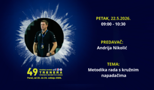 49. Seminar trenera – Predstavljanje predavača: Andrija Nikolić